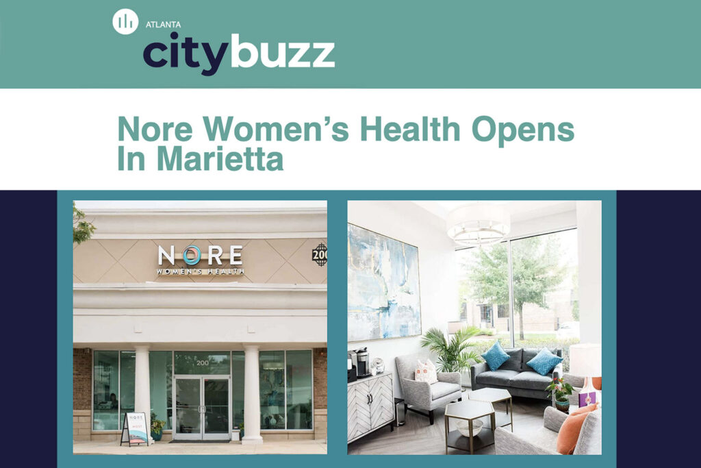 Atlanta Citybuzz feature announcing Nore Women’s Health opening in Marietta, with photos of the clinic’s exterior entrance and bright, modern reception area showcasing the practice’s welcoming environment.