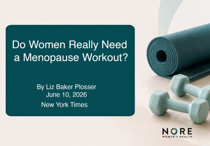 Featured image for the article "Do Women Really Need a Menopause Workout?" by Liz Baker Plosser, showing a teal yoga mat and light dumbbells beside the article title and Nore Women's Health logo.